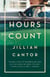 The Hours Count - A Novel
