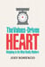The Values-Driven Heart: Weighing In On What Really Matters