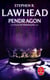 Pendragon (Le Cycle de Pendragon, Tome 4)