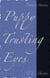 Puppy Trusting Eyes: Poems & Stories