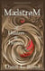 Maelstrom - of Hunters and Hunted - Maelstrom, #787