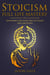 Stoicism Full Life Mastery: Mastering The Stoic Way of Living and Emotions