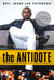 The Antidote - Healing America From the Poison of Hate, Blame, and Victimhood
