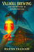 Valhöll Brewing: And the Mystery of the Golden Red Ale