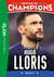 Destins de champions 19 - Une biographie d'Hugo Lloris