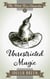 Unrestricted Magic - Witch Twin Chronicles, #1