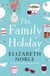 The Family Holiday - Escape to the Cotswolds for a heartwarming story of love and family