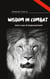 Wisdom in Combat Weisheit im Kampf - A Theoretical Approach to Self-Defense and Personal Growth, Ein theoretischer Ansatz zur Selbstverteidigung und zum persönlichen Wachstum