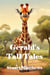 Gerald's Tall Tales