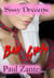 Sissy Dreams: Bad Girls