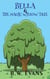 Bella And The Magic Willow Tree - A ZOE & BELLA BOOK -- Book 5