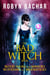 Bad Witch Series Starter Set