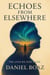 Echoes From Elsewhere