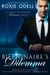 Billionaire's Dilemma - The Complete Series - Bad Boy Gone Good, #2