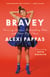 Bravey - Chasing Dreams, Befriending Pain, and Other Big Ideas