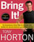 Bring It! - The Revolutionary Fitness Plan for All Levels That Burns Fat, Builds Muscle, andShreds Inches