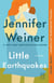 Little Earthquakes - A Novel