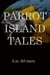 Parrot Island Tales