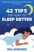 42 Tips On How To Sleep Better - Applied Arts & Sciences Series, #1