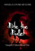 Bite the Bullet: Vampire Cohorts Book One - Vampire Cohorts, #1