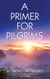 A Primer for Pilgrims - Soul*Sparks, #5