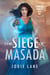 The Siege of Masada - Turning Points, #1