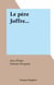 Le père Joffre...