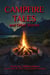 Campfire Tales and Other Stories