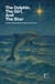 The Dolphin, The Girl, And The Star And Other Bilingual Spanish-English Stories For Kids