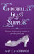 Cinderella's Glass Slipper - Finding the Christianity Hidden in Fairy Tales and Fiction, #1