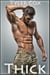 Thick (Gay MM Erotic Romance)