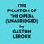 The Phantom Of The Opera (Unabridged)