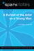 A Portrait of the Artist as a Young Man (SparkNotes Literature Guide)