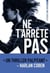 Expérience Noa Torson 1:Ne t'arrête pas-EPUB2 - Expérience Noa Torson #1