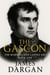 The Gascon - The Marshal Lannes Saga, #1