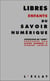 Libres enfants du savoir numérique - Une anthologie du Libre