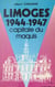 Limoges, 1944-1947 - Capitale du maquis