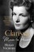 CLARISSA - The revelatory biography of Clarissa Eden, wife of Anthony Eden, from 'the most knowledgeable royal biographer on the planet' - FINANCIAL TIMES