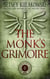 The Monk's Grimoire - The Veritas Codex Series, #4