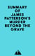 Summary of James Patterson's Murder Beyond the Grave