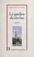 Le gardien du clocher - Nouvelles