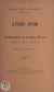 École de la Trinité Béziers : Livre d'or - Professeurs et anciens élèves morts au champ d'honneur : août 1914-novembre 1918