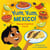 Yum, Yum, Mexico! - Mexican Food from A to Z
