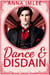 Dance & Disdain - Sensual Intimate Pride & Prejudice Variation