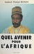 Quel avenir pour l'Afrique