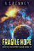 Fragile Hope - Justice Keepers Saga, #9