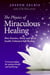 The Physics of Miraculous Healing
