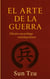 El Arte de la Guerra - Cómo vencer sin luchar: la enseñanza eterna de Sun Tzu