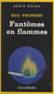 Fantômes en flammes