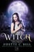 Broken Witch Episode One - Broken Witch, #1